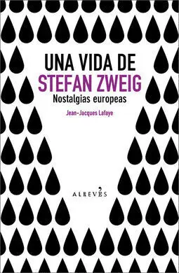 Una Vida de Stefan Zweig