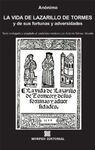 LA VIDA DE LAZARILLO DE TORMES, Y DE SUS FORTUNAS Y ADVERSIDADES