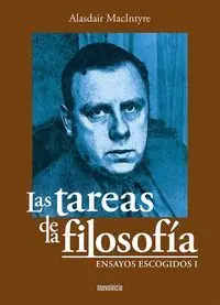 Las Tareas de la Filosofia. Ensayos Escogidos I