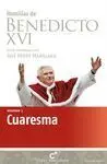Homilías de Benedicto Xvi. 3: Cuaresma