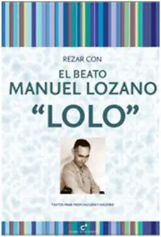 Rezar con el Beato Manuel Lozano 