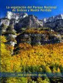La Vegetación del Parque Nacional de Ordesa y Monte Perdido (Pirineo Aragonés)