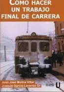 Cómo Hacer un Trabajo Final de Carrera