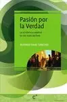 Pasión por la Verdad