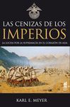 LAS CENIZAS DE LOS IMPERIOS