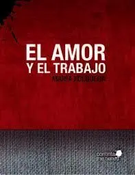 El Amor y el Trabajo