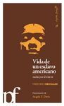 VIDA DE UN ESCLAVO AMERICANO