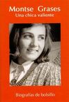 MONTSE GRASES. UNA CHICA VALIENTE