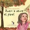 Anem a Veure Al Pare