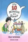 Falta 10 Minutos para Dormir