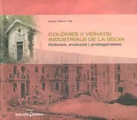 Colonies (I Veinats) Industrials de la Selva