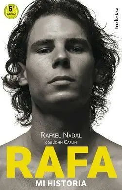 Rafa, mi Historia