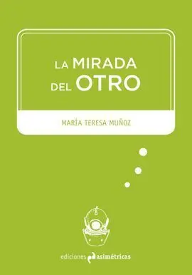 La Mirada del Otro