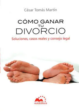Cómo Ganar tu Divorcio