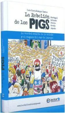 La Rebelión de los Pigs
