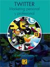 TWITTER MARKETING PERSONAL Y PROFESIONAL
