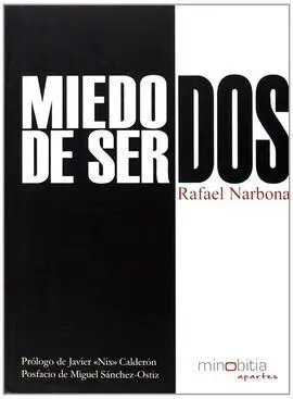 Miedo de Ser Dos