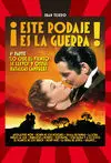 ¡Este Rodaje Es la Guerra!