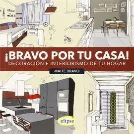 ¡Bravo por tu Casa!