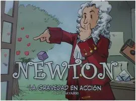 Newton, la Gravedad en Acción