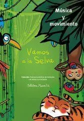 Vamos a la Selva (Libro de Ejercicios + Cd)