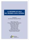 LA REFORMA DE 2013 DEL RÉGIMEN LOCAL ESPAÑOL