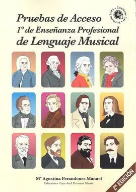 Pruebas de Acceso a 1º de Enseñanza Profesional de Lenguaje Musical - 2ª Edición