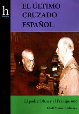 El Último Cruzado Español