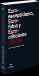 EUROESCEPTICISMO, EUROFOBIA Y EUROCRITICISMO