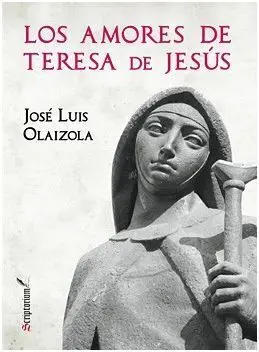 Los Amores de Teresa de Jesus