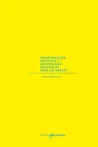 Investigación Artística y Universidad