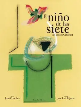El Niño de las Siete (Las Seis en Canarias)