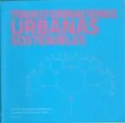 Congreso Sobre Transformaciones Urbanas Sostenibles