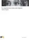 La Arquitectura Como Arte Impuro