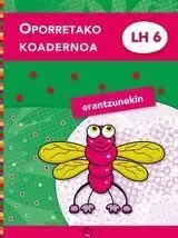Lh 6. Oporretako Koadernoa - Erantzunekin - Lh 6