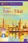 Tolo y Tikal
