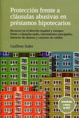 Protección Frente a Cláusulas Abusivas en Préstamos Hipotecarios