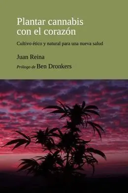 Plantar Cannabis con el Corazón