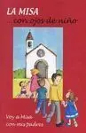 La Missa Amb Ulls de Nen