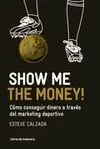 Show me The Money!