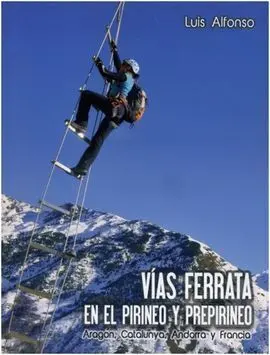 Vías Ferrata en el Pirineo y Prepirineo