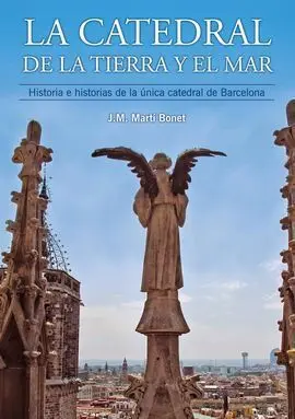 La Catedral de la Tierra y el Mar