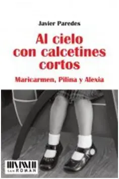 Al Cielo con Calcetines Cortos