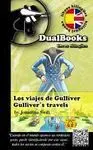 Los Viajes de Gulliver. Gulliver´s Travels