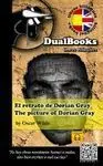 El Retrato de Dorian Gray. The Picture Of Dorian Gray