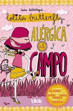 Lolita Butterfly. 2: Alérgica Al Campo