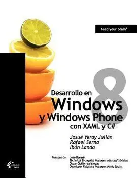 Desarrollo en Windows 8 y Windows Phone 8 con Xalm y C#