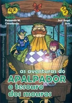 As Aventuras Do Apalpador. o Tesouro Dos Mouros
