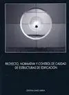 Proyecto, Normativa y Control de Calidad de Estructuras de Edificación