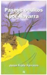 Paseos Ocultos por Navarra